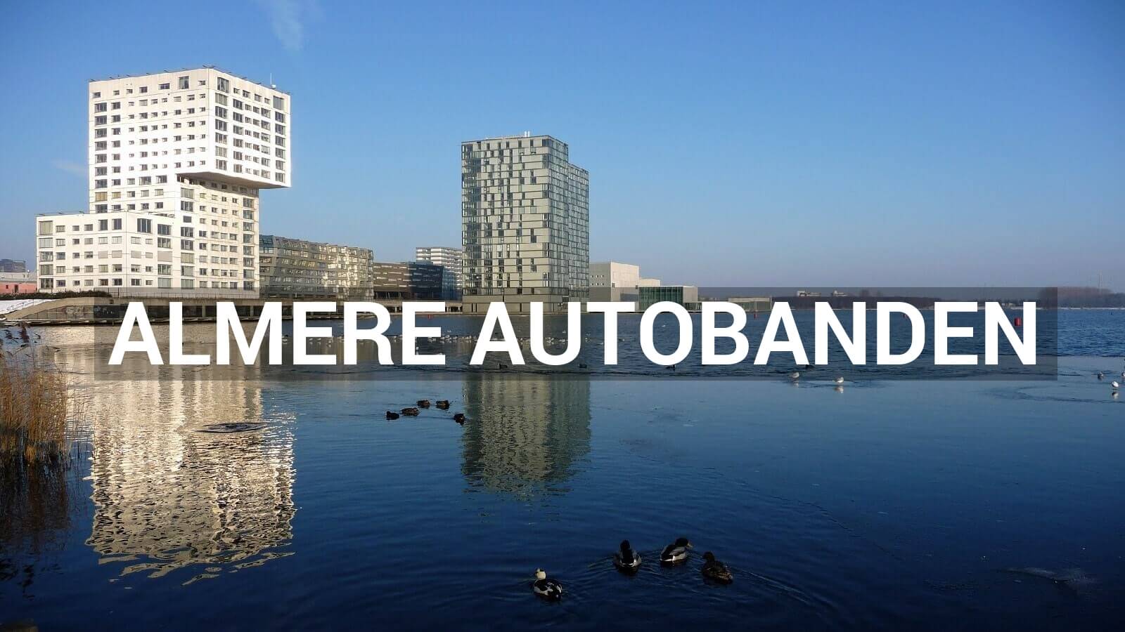 Almere banden Autobanden kopen Almere